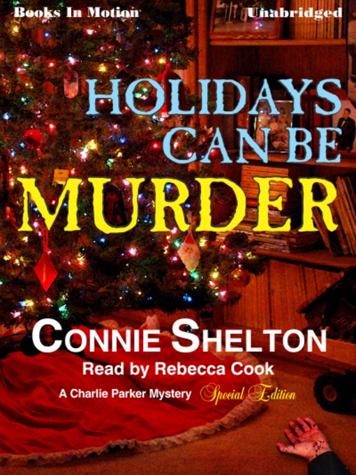 Title details for Holidays Can Be Murder by Connie Shelton - Available